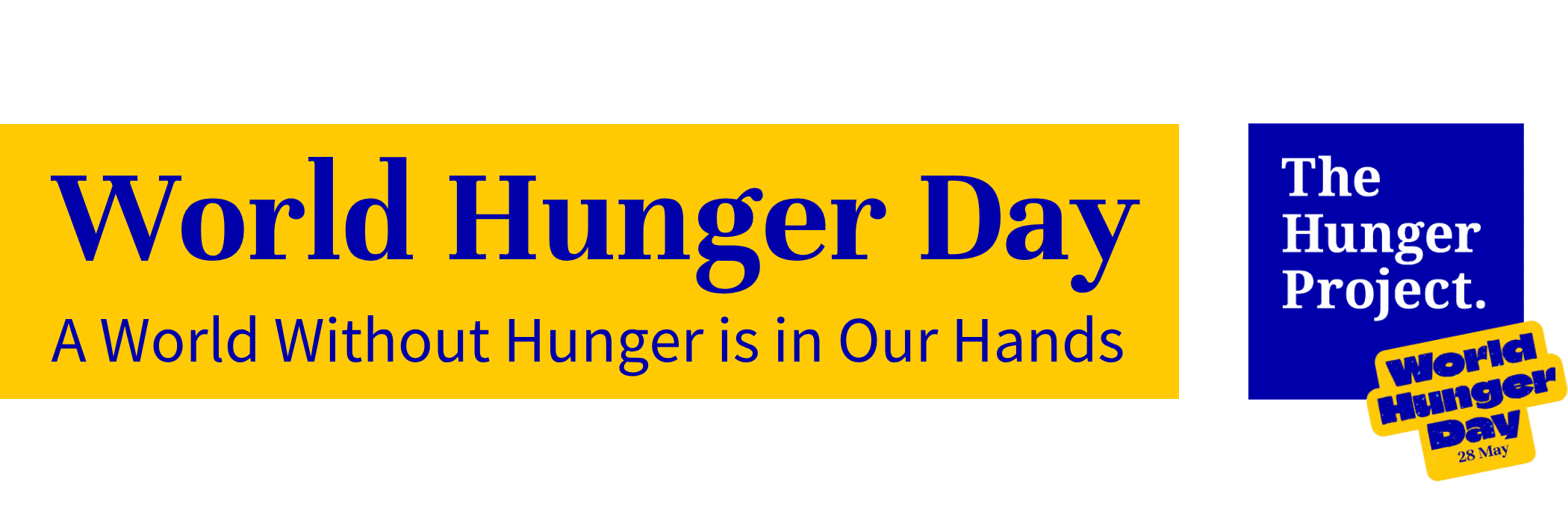 World Hunger Day 2026 banner with message ‘A World Without Hunger Is in Our Hands’ by The Hunger Project